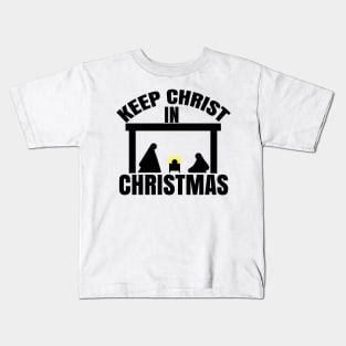 KEEP CHRIST IN CHRISTMAS Simple Nativity Kids T-Shirt